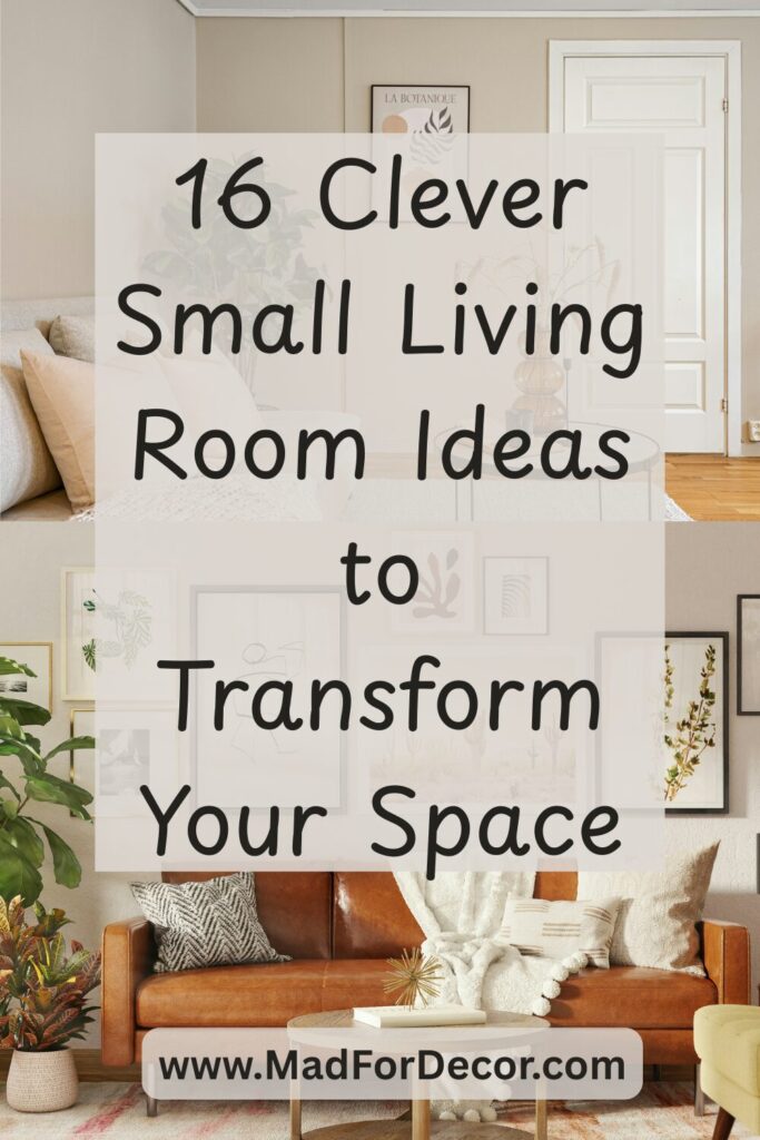 Clever Small Living Room Ideas to Transform Your Space