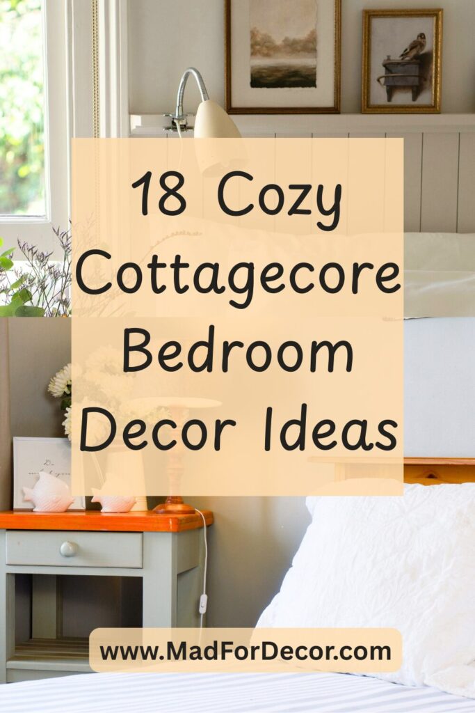 18 Cozy Cottagecore Bedroom Decor 