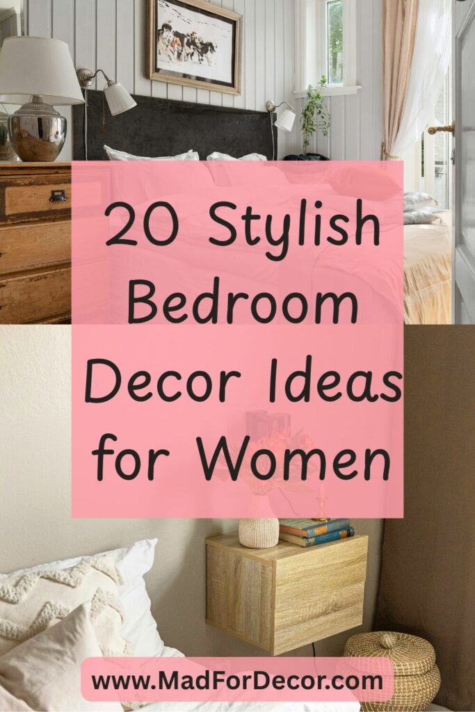 20 Stylish Bedroom Decor Ideas for Women